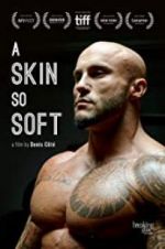 Watch A Skin So Soft Myflixer