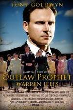 Watch Outlaw Prophet: Warren Jeffs Myflixer