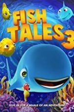 Watch Fishtales 3 Myflixer