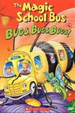 Watch The Magic School Bus - Bugs, Bugs, Bugs Myflixer