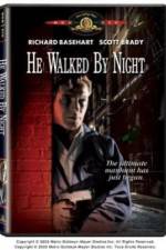 Watch He Walked by Night Myflixer