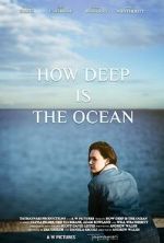 Watch How Deep Is the Ocean Myflixer