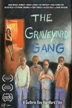 Watch The Graveyard Gang Myflixer