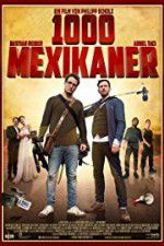 Watch 1000 Mexicans Myflixer
