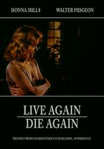 Watch Live Again, Die Again Myflixer