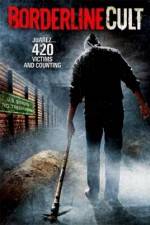 Watch Borderline Cult Myflixer