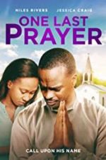 Watch One Last Prayer Myflixer