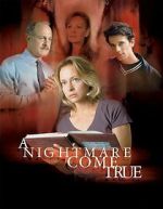 Watch A Nightmare Come True Myflixer