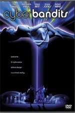 Watch Cyber Bandits Myflixer