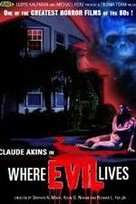 Watch Where Evil Lives Myflixer