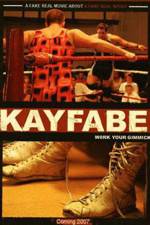 Watch Kayfabe Myflixer