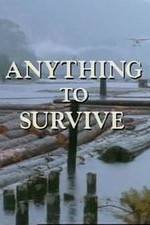 Watch Anything to Survive Myflixer
