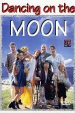 Watch Dancing on the Moon Myflixer
