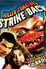 Watch Killer Tomatoes Strike Back Myflixer