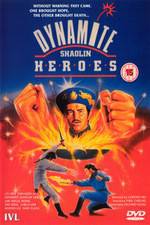 Watch Dynamite Shaolin Heroes Myflixer