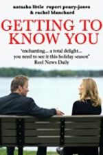 Watch Getting to Know You Myflixer
