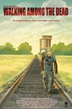 Watch Walking Among the Dead Myflixer