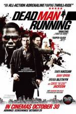 Watch Dead Man Running Myflixer