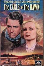 Watch The Eagle and the Hawk Myflixer