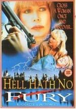 Watch Hell Hath No Fury Myflixer