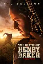 Watch Two Deaths of Henry Baker Myflixer