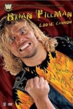 Watch Brian Pillman Loose Cannon Myflixer