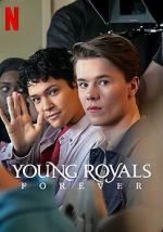 Watch Young Royals Forever Myflixer