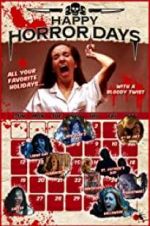 Watch Happy Horror Days Myflixer