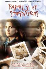 Watch Family of Strangers Myflixer