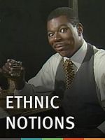 Watch Ethnic Notions Myflixer