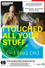 Watch I Touched All Your Stuff Myflixer