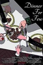 Watch Dinner for Few Myflixer