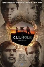 Watch The Kill Hole Myflixer
