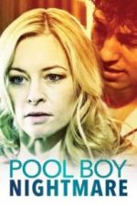 Watch Poolboy Nightmare Myflixer