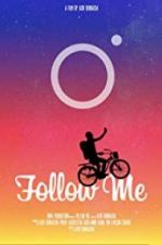 Watch Follow Me Myflixer