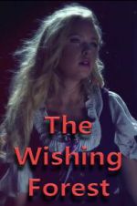 Watch The Wishing Forest Myflixer