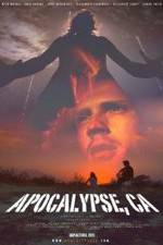 Watch Apocalypse, CA Myflixer