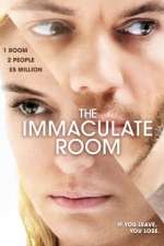 Watch The Immaculate Room Myflixer
