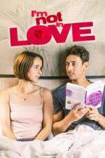 Watch I'm Not in Love Myflixer