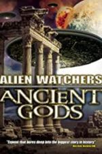 Watch Alien Watchers: Ancient Gods Myflixer