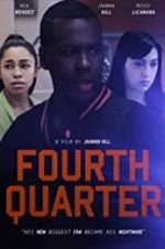 Watch Fourth Quarter Myflixer