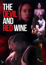 Watch The Devil and Red Wine Myflixer