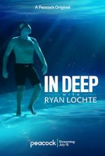 Watch In Deep with Ryan Lochte Myflixer
