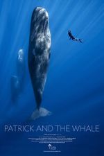 Watch Patrick and the Whale Myflixer