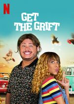 Watch Get the Grift Myflixer