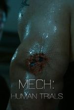 Watch Mech: Human Trials (Short 2014) Myflixer