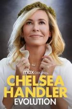 Watch Chelsea Handler: Evolution Myflixer