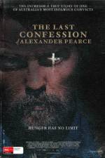 Watch The Last Confession of Alexander Pearce Myflixer