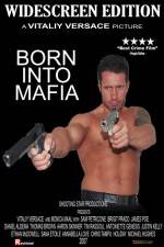 Watch Born Into Mafia Myflixer