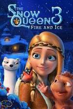 Watch The Snow Queen 3 Myflixer
